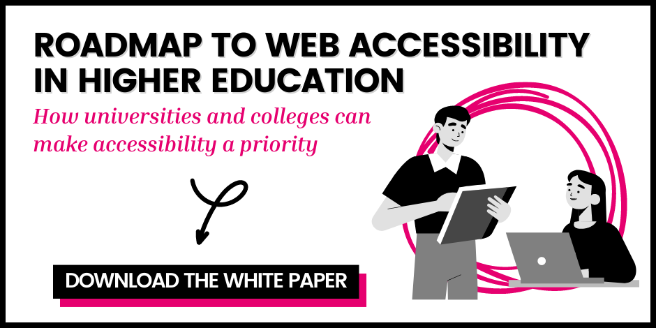 Roadmap to Web Accessibility in Higher Education
